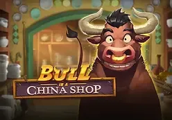 Bull in a China Shop